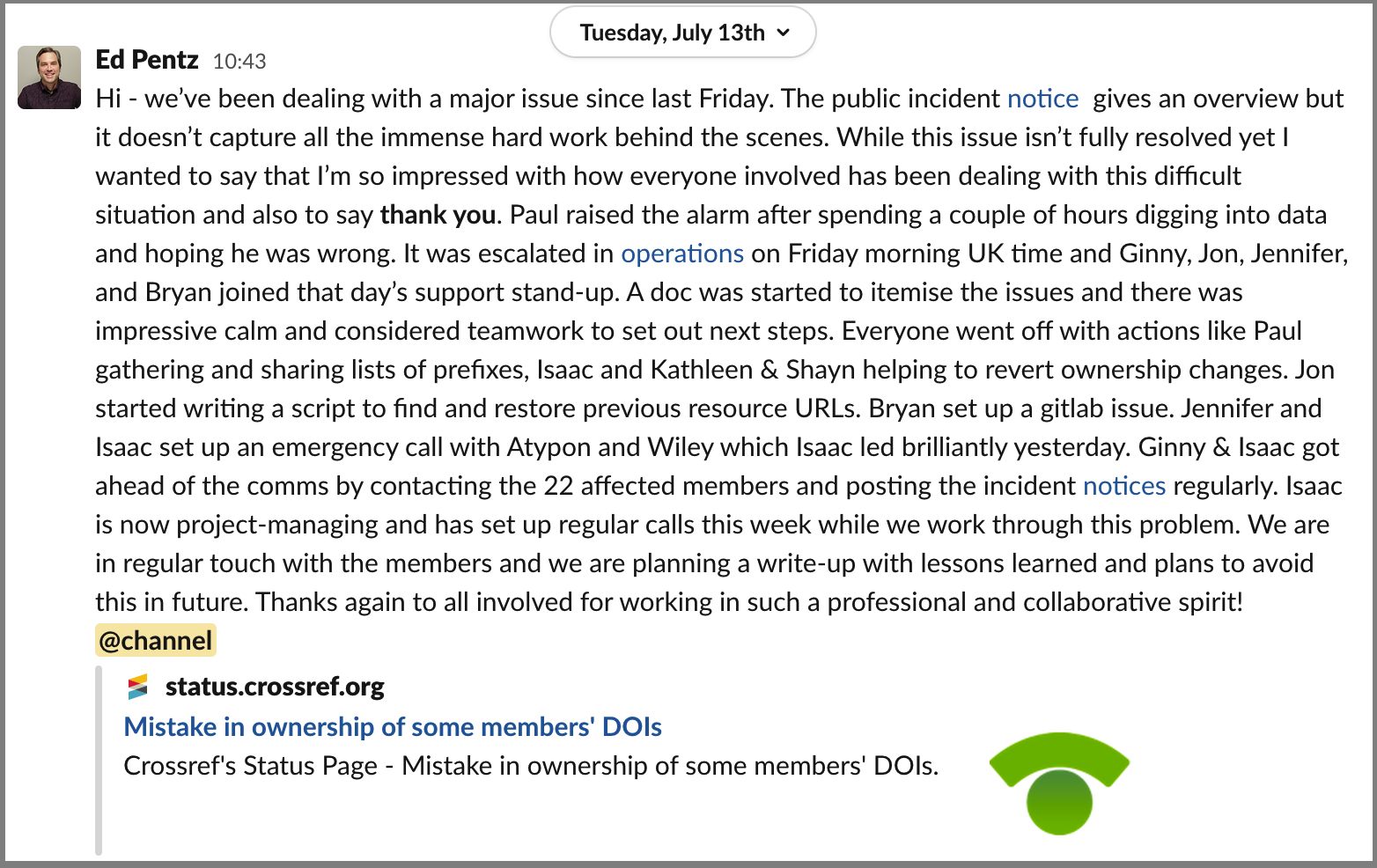 Ed updates everyone internally on the situation and thanks all the people who worked together to resolve the issue